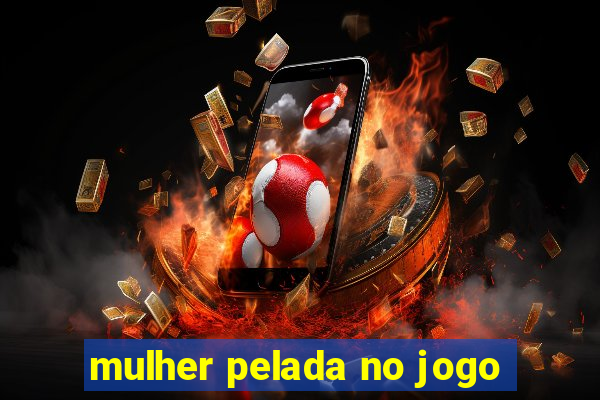 mulher pelada no jogo